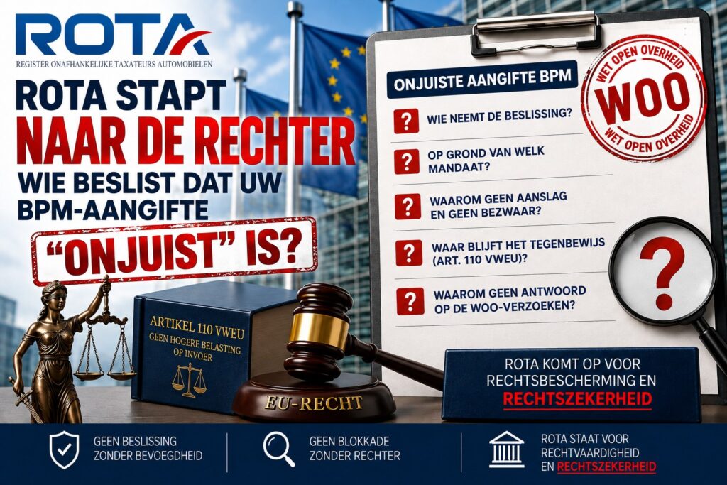 ROTA stapt naar de rechter: wie beslist dat uw bpm-aangifte onjuist is?